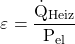 \[{\rm{\varepsilon }} = \frac{{{{{\rm{\dot Q}}}_{{\rm{Heiz}}}}}}{{{{\rm{P}}_{{\rm{el}}}}}}\]